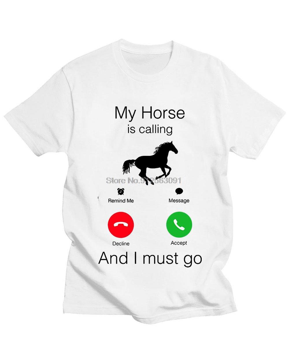My Horse Is Calling and I Must Go Birthday Funny Unisex Graphic Fashion New Cotton Short Sleeve T-shirt front-1