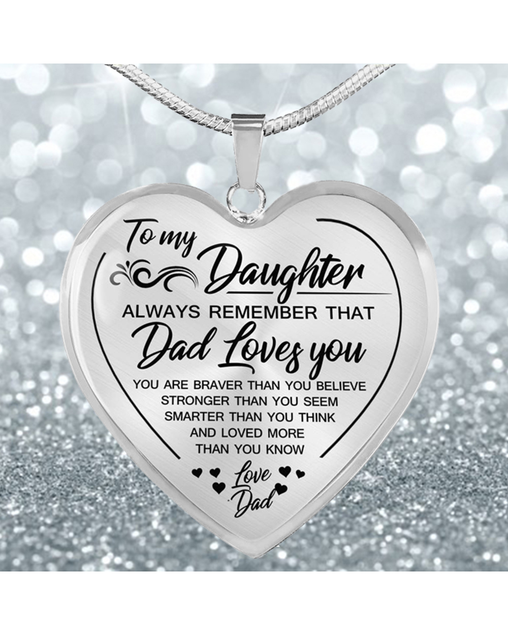 To My Daughter Always Remember That Dad Love You Heart Pendant Necklace Exquisite Gifts front-3