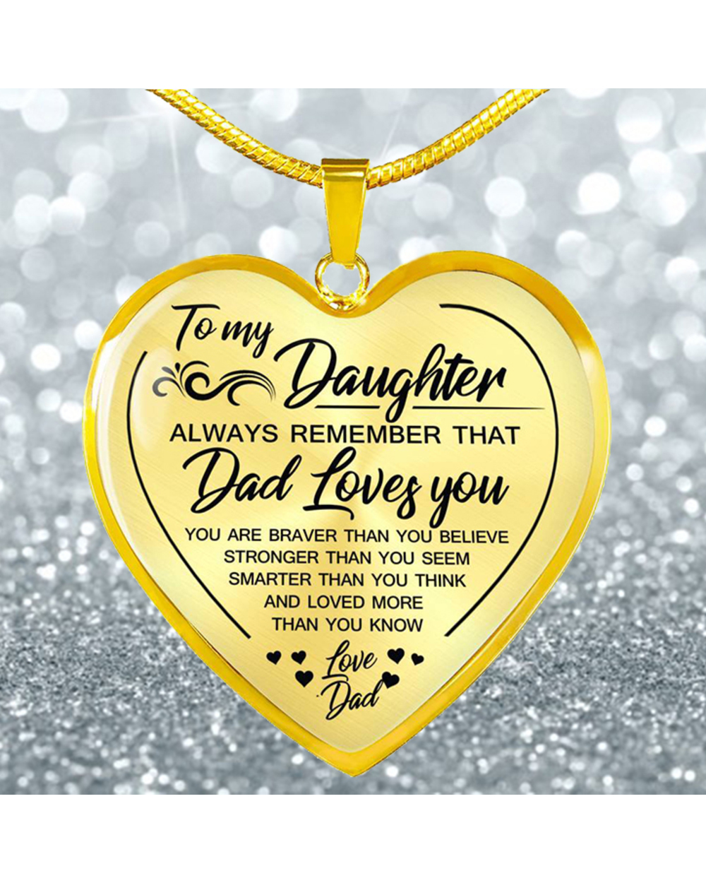 To My Daughter Always Remember That Dad Love You Heart Pendant Necklace Exquisite Gifts front-4