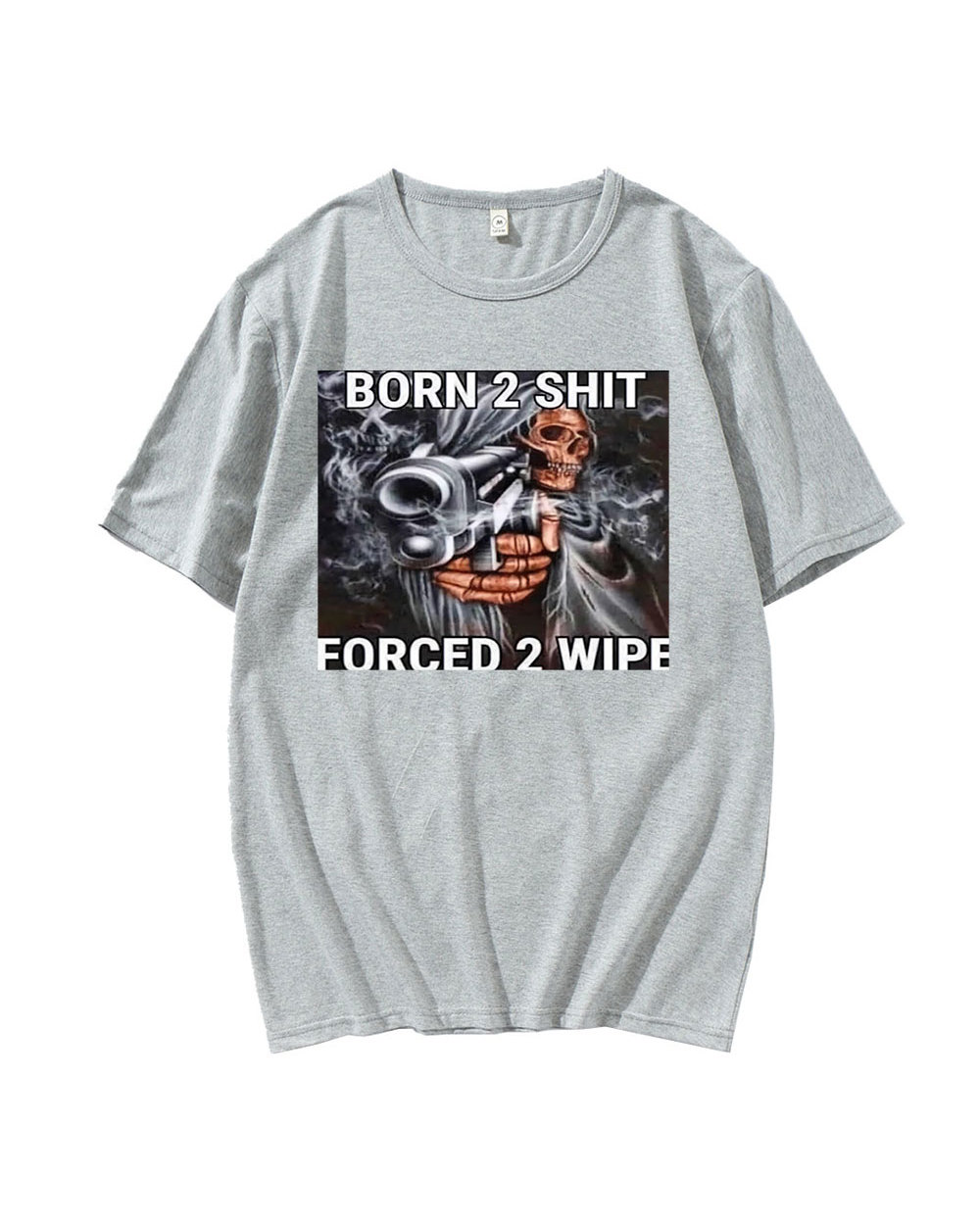 Hot Sale Fashion Anime The Born To Shit Forced To Wipe Print O-neck Tshirt High Quality New Oversized Mens Casual Short front-2