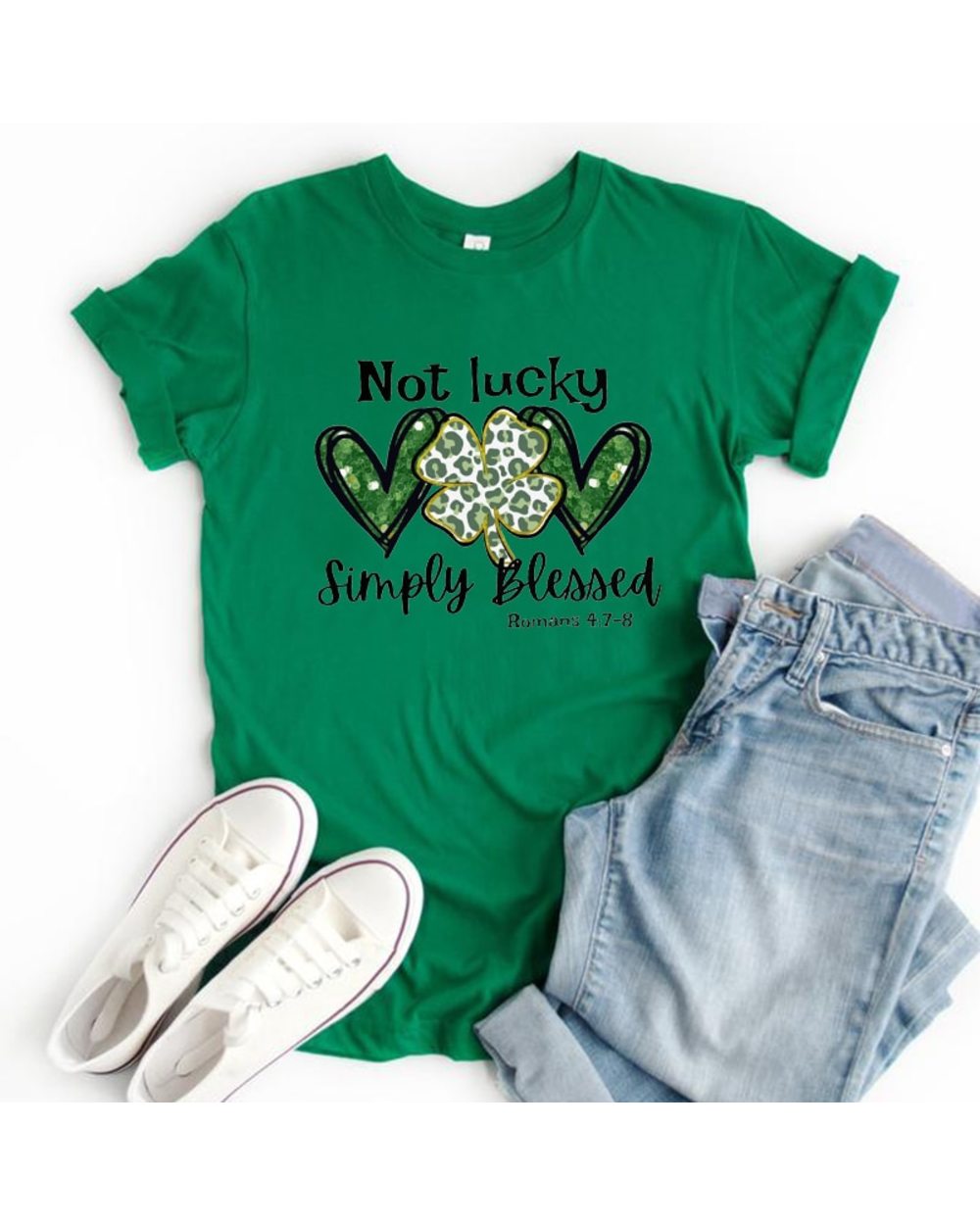 Not Lucky Just Blessed St Patrick’s Day Shirt front-1