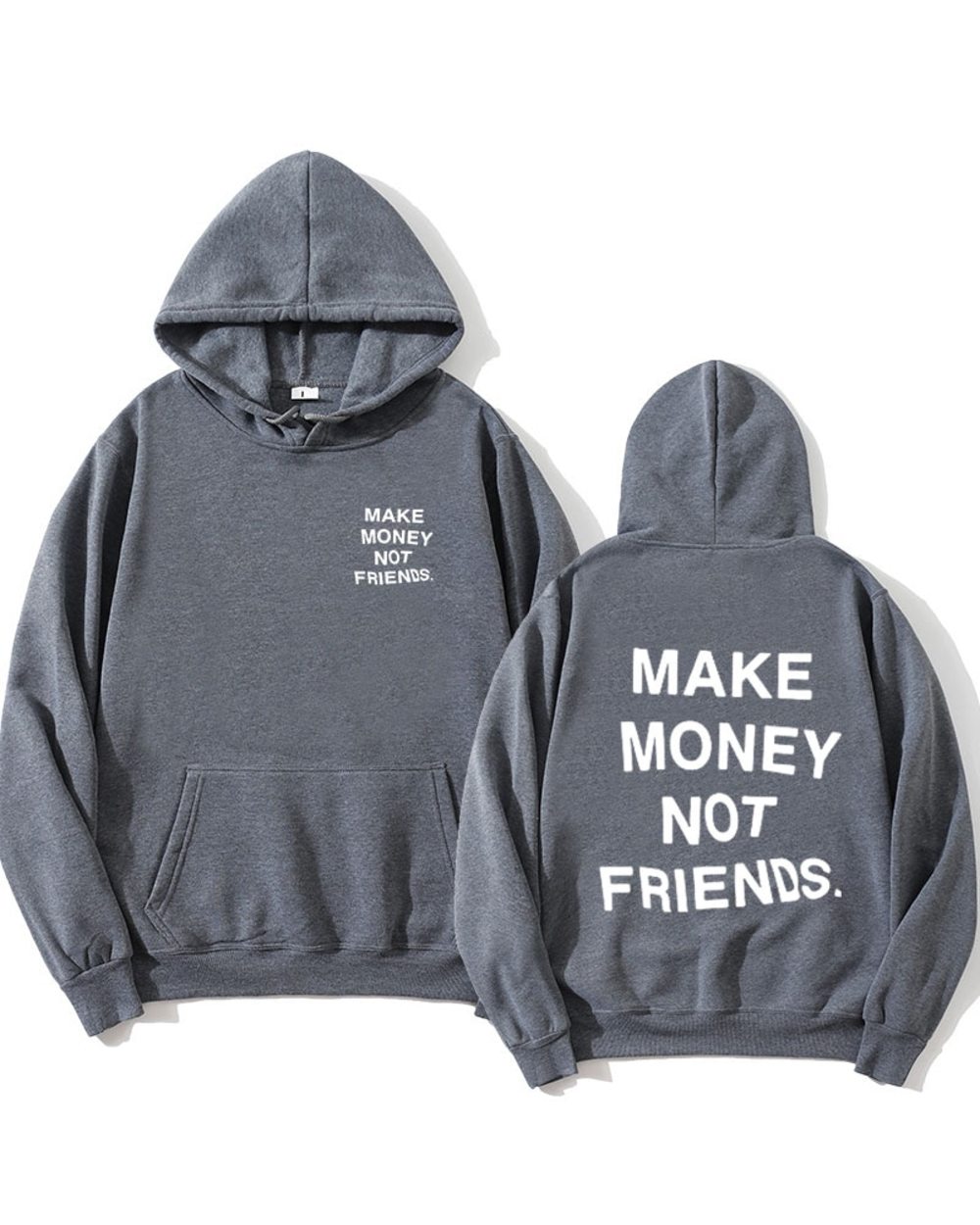 Streetwear MAKE MONEY NOT FRIENDS Hoodies Men Women Fashion front-3