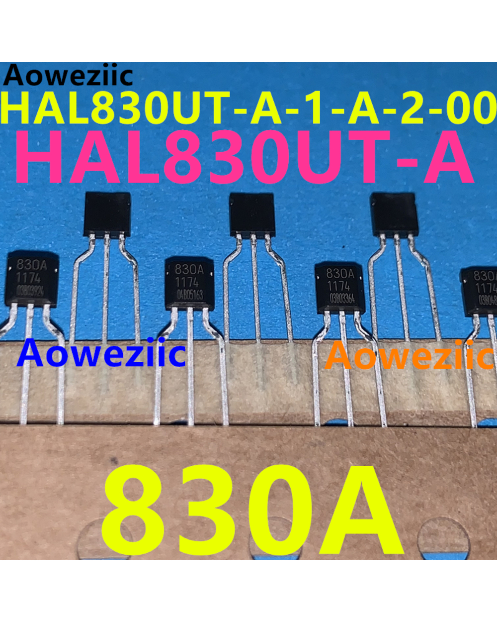 Aoweziic Hal830ut-A-1-A-2-00 Hal830ut-A 830A To-92Ua Robust Multi-Purpose Linear Hall-Effect Sensor New Imported Origin front-2